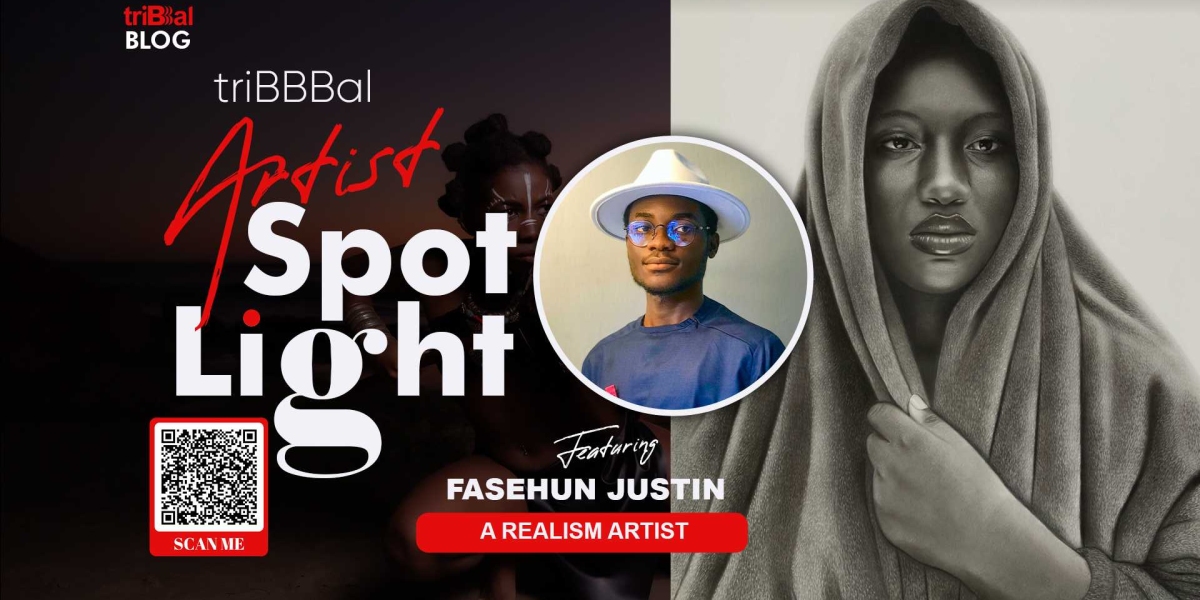 triBBBal Artists Spotlight: Justin Fasehun; A Voice in Realism