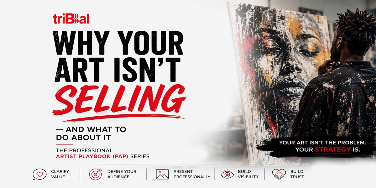 Why Your Art Isn’t Selling — and What to Do About It
